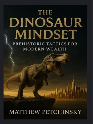cover image of The Dinosaur Mindset